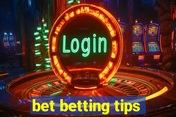 bet betting tips